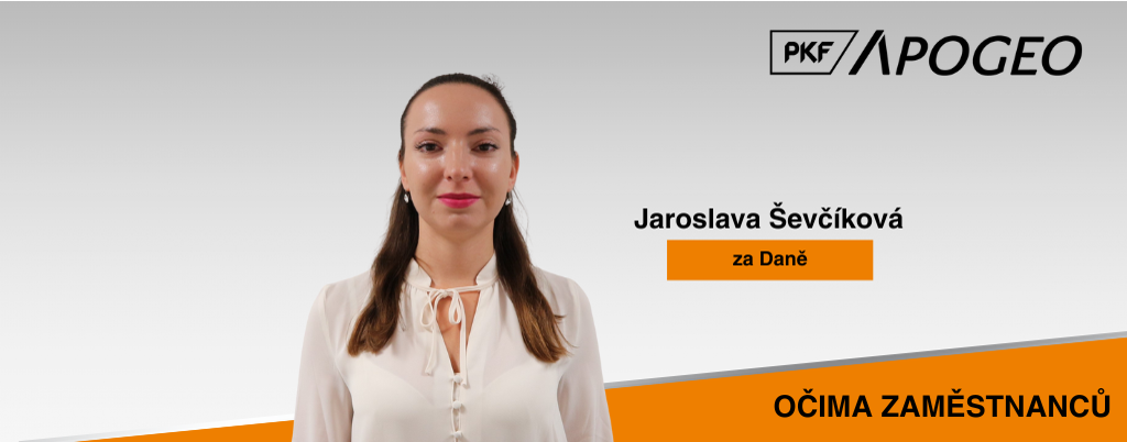 Jaroslava Ševčíková - Nejvíce mě baví získávání nových znalostí a zkušeností z oboru daní